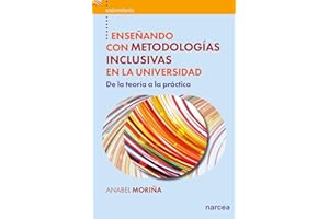 Enseñando con Metodologías Inclusivas: De la teoría a la práctica: 59 (Universidad)