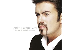 George Michael - Ladies & Gentlemen (The Best of)