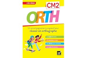 ORTH CM2 - Réussir en orthographe