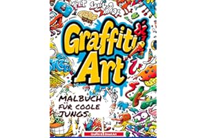 Graffiti & Street Art Malbuch für Jungs & Mädchen ab 10 Jahren: 50 coole Motive (Astronaut, Skateboard, Hip-Hop): Einfach Ausmalen & Entspannen | Das ... & Erwachsene | Malen ab 10 (German Edition)