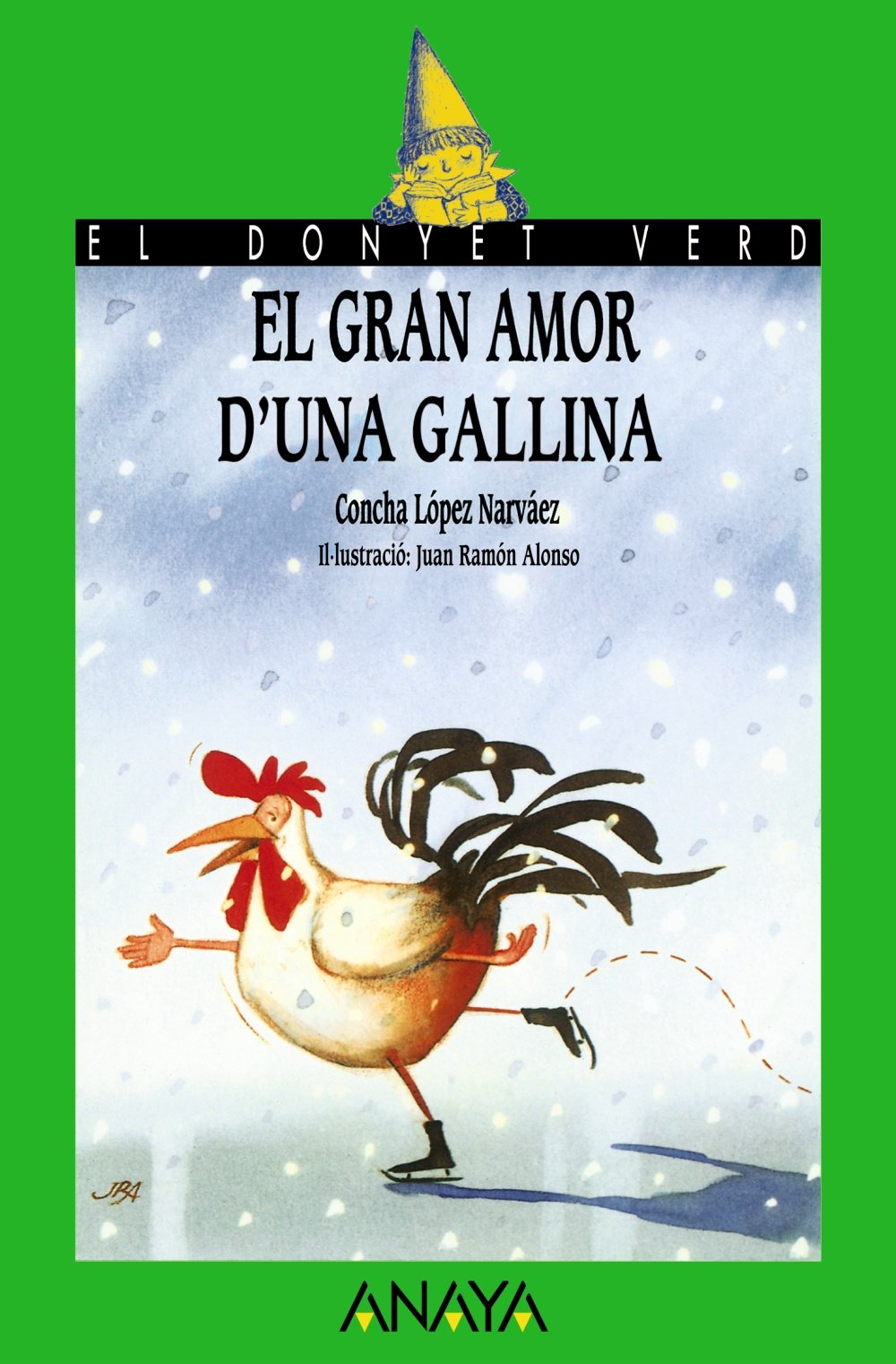 El gran amor d'una gallina - El Duende Verde )