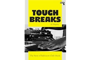 Tough Breaks: The Story of Baltimore Club Music