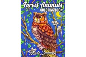 Forest Animals: An Adult Coloring Book with 50 Adorable Images of Woodland Creatures, Beautiful Flowers, Nature Scenes, and More!