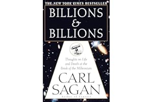 Billions & Billions: Thoughts on Life and Death at the Brink of the Millennium