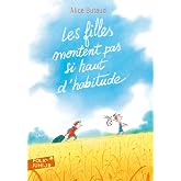 Les filles montent pas si haut d'habitude