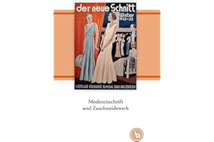 Modezeitschrift und Zuschneidewerk: Das Schnittmusterjournal "Frohne Modelle" in Schötmar (Lippe) (Das niedere Bild)