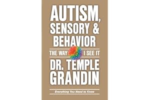 Autism and Sensory Issues: The Way I See It: Everything You Need to Know