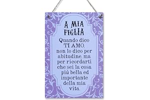 CARISPIBET A mia Figlia | Cartello Decorativo per la casa Decorazione della Camera da Letto cartelle di Famiglia Regalo per lei, cartelle Adorabili 30 x 20 cm