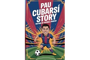 Pau cubarsi story: The rise of football prodigy