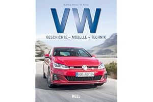 VW: Geschichte - Modelle - Technik