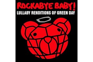 Rockabye Baby! Lullaby Renditions of Green Day