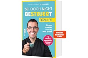Sei doch nicht besteuert: Mit Steuerfabi die Welt der Steuern verstehen und richtig Geld sparen | Erweiterte und vollständig aktualisierte Ausgabe | Für die Steuererklärung 2024
