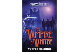 The Vampire of Whitby (The Ghost Hunter Chronicles)