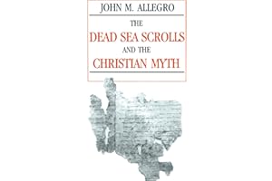 Dead Sea Scrolls and the Christian Myth