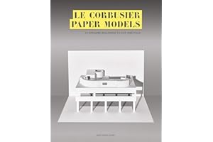 LAURENCE KING Le Corbusier Paper Models: 10 Kirigami Buildings To Cut And Fold