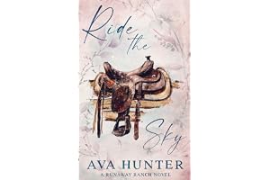 Ride the Sky: Alternate Cover Edition (Runaway Ranch Book 4)