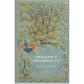 Orgulho e Preconceito | Jane Austen | Cole&ccedil;&atilde;o Romances Eternos
