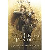 El Hijo del Traidor: (El Sendero del Guardabosques, Libro 1)
