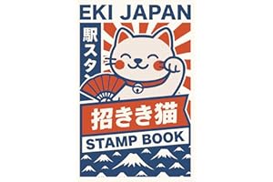 Eki Stamp Book Japan: Passport-Size Travel Stamp Notebook for Collecting Japanese Station and Attraction Stamps. For Tokyo, Kyoto, Osaka Trips and More. Lucky Cat Maneki Neko Design..