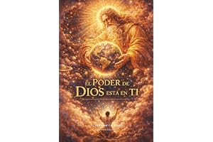El poder de Dios está en ti: Una adaptación moderna de La práctica de la presencia de Dios, de El Hermano Lorenzo