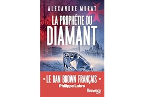 La Prophétie du diamant - "Alexandre Murat est le Dan Brown français" Philippe Labro - Nouveauté thriller 2025