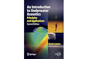 An Introduction to Underwater Acoustics: Principles and Applications (Springer Praxis Books)