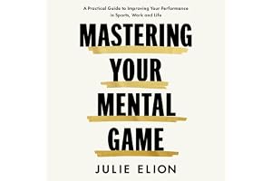 Mastering Your Mental Game: One of the PGA Tour's leading coaches reveals her playbook for elite performance