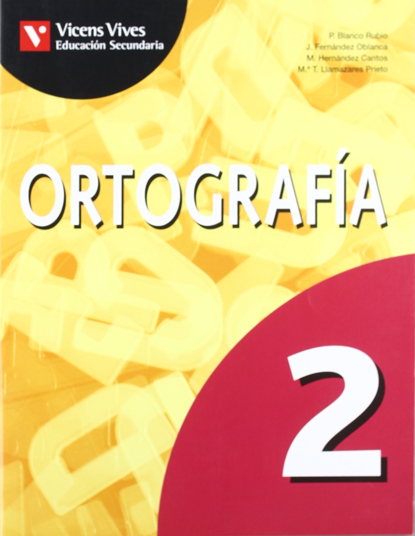 Ortografia 2. Libro Del Alumno. Lengua Y Literatura