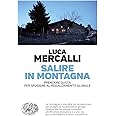 Salire in montagna. Prendere quota per sfuggire al riscaldamento globale