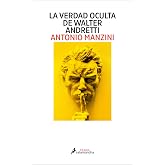 La verdad oculta de Walter Andretti