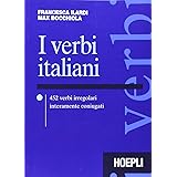 I verbi italiani. 452 verbi irregolari interamente coniugati