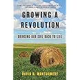Growing a Revolution: Bringing Our Soil Back to Life