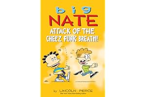 Big Nate: Attack of the Cheez Funk Breath (Volume 32)