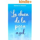 La chica de la peca azul (Almas creativas n&ordm; 1)