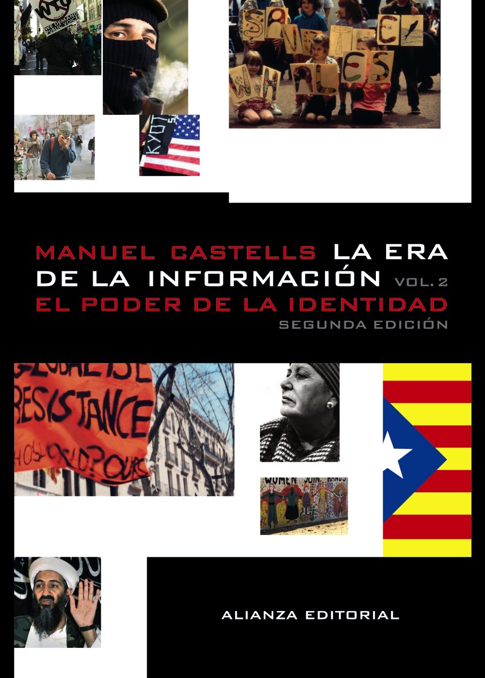 La era de la información. Economía, sociedad y cultura: 2. El poder de la identidad )