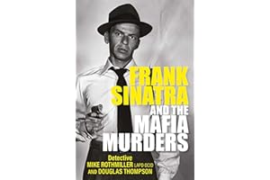 Frank Sinatra and the Mafia Murders