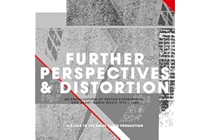 Further Perspectives & Distortion ~ An Encyclopedia Of British Experimental And Avant-Garde Music 1976-1984 Clamshell