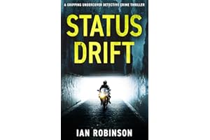 STATUS DRIFT: A gripping undercover detective crime thriller: 2 (DS Sam Batford)