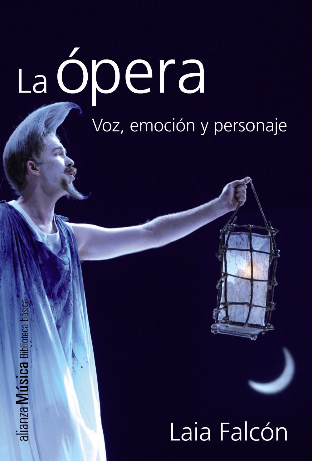 La ópera: Voz, emoción y personaje )