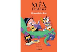 Mia Fantasia. El secret del drac: 5