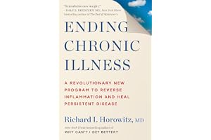 Ending Chronic Illness: A Revolutionary New Program to Reverse Inflammation and Heal Persistent Disease