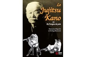 Le jujitsu kano: Ou de l'origine du judo