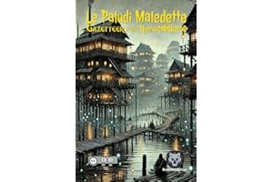 Le Paludi Maledette: Gazetteer per Heroic Havoc
