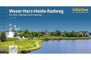 Weser-Harz-Heide-Radweg: Von Hann. Münden nach Lüneburg, 415 km, GPS-Tracks, LiveUpdate (Bikeline Radtourenbücher)