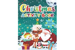 Christmas Activity Book For Kids Ages 8-12: Fun Activities for Boys and Girls: Coloring Pages, Crosswords, Word Search, Mazes, Dot to Dot | Perfect ... Gift for Kids |A4 Large Format (8.5" x 11")