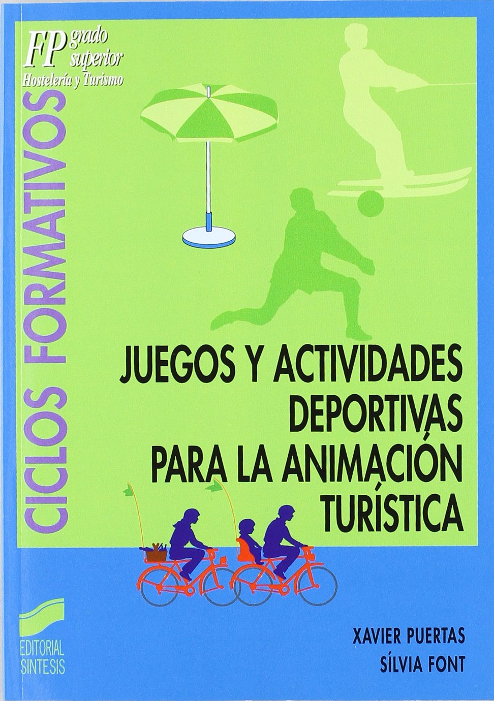 Juegos y actividades deportivas para la animación turística: 15