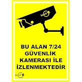LOREX LR-IS724 Bu alan 7/24 G&uuml;venlik Kameraları İle İzlenmektedir PVC Levha