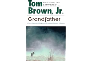 Grandfather: A Native American's Lifelong Search for Truth and Harmony with Nature