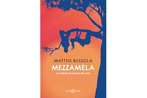 Mezzamela. La bellezza di amarsi alla pari