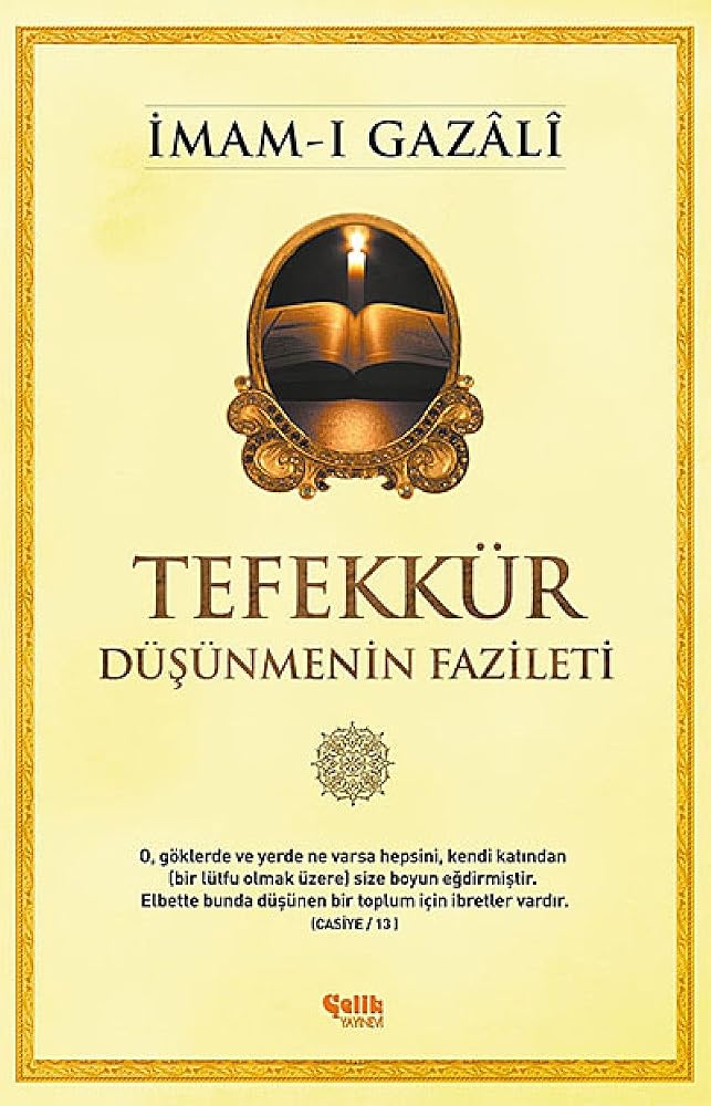 TEFEKKÜR DÜŞÜNMENİN FAZİLETİ